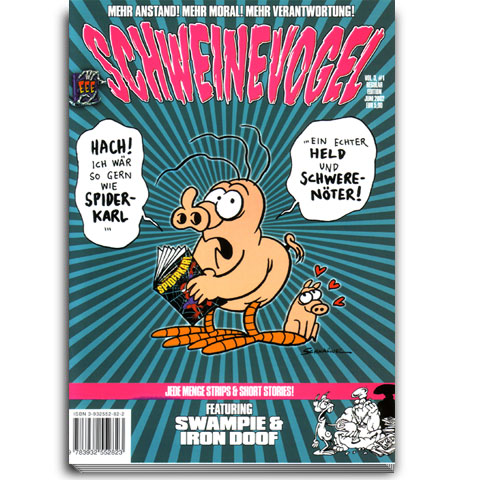 24 Comic Schweinevogel "Mehr Anstand! Mehr Moral! Mehr Verantwor