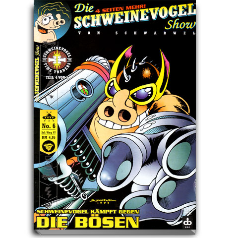 15 Comic "Die Schweinevogel Show" Nr. 6