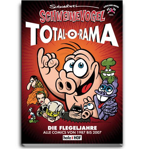 01 Comic "Schweinevogel TOTAL-O-RAMA"