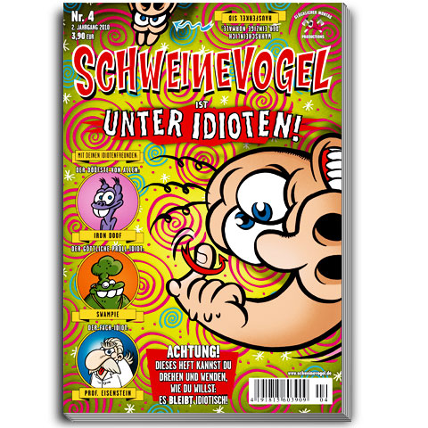 01 Comic Schweinevogel Nr. 4 "Unter Idioten!"