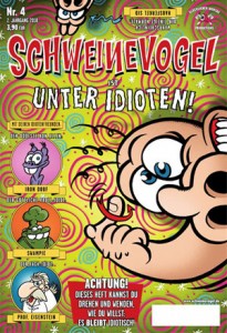 Cover Schweinevogel #4 "Unter Idioten"