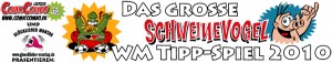 Schweinvogel WM Tipp-Spiel 2010