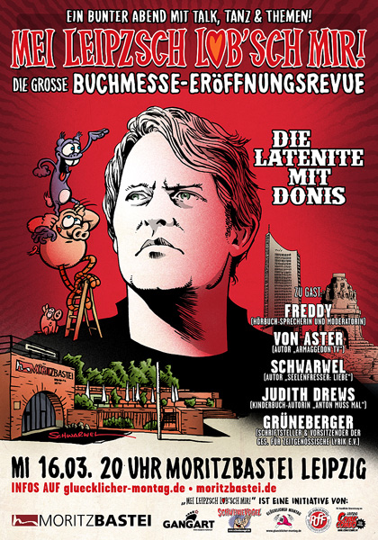 Die große Buchmesse-Eröffnungsrevue “Mei Leipzsch lob’sch mir!” 16.03. Moritzbastei